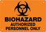 Medical Safety Systems - Door Sign Caution Biohazard - 815-07050823