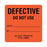 United Ad Label - Pre-Printed Label Advisory Label Fluorescent Red Paper DEFECTIVE DO NOT USE/DATE:_______/BY:_____DO NOT REMOVE THIS LABEL Safety and Instructional 2-1/2 X 2-1/2 Inch - ULBE203