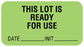 United Ad Label UAL Pre-Printed Label Instructional Label THIS LOT IS READY FOR USE DATE____________INIT____________ Light Green 7/8 X 1-5/8 Inch - ULQC223