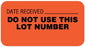 United Ad Label UAL Pre-Printed / Write On Label Communication Fill In DATE RECEIVED __________ / DO NOT USE THIS LOT NUMBER Fluorescent Red 7/8 X 1-5/8 Inch - ULQC324