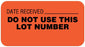 UAL - Pre-Printed / Write On Label Advisory Label Red Paper DATE RECEIVED __________ / DO NOT USE THIS LOT NUMBER Quality Control Label 7/8 X 1-5/8 Inch - ULQC324