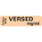 Precision Dynamics MedVision Pre-Printed Label Anesthesia Label VERSED MG/ML Fluorescent Orange 5/16 X 1-1/4 Inch - V01FO9518
