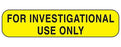Indeed - Pre-Printed Label Advisory Label Yellow Paper For Investigational Use Only Black Safety and Instructional 3/8 X 1-5/8 Inch - 2374