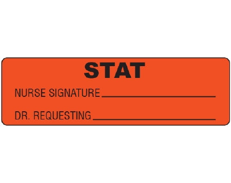 Shamrock - Pre-Printed Label Advisory Label Red STAT / NURSE SIGNATURE _____ / DR. REQUESTING _____ Black Alert Label 3/4 X 2-1/2 Inch - STAT-1000