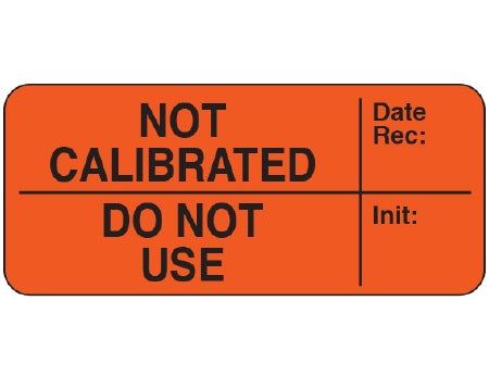 Shamrock Scientific Shamrock Pre-Printed Label Advisory Label NOT CALIBRATED Date Rec: / DO NOT USE Init: Fluorescent Red 1 X 2-1/4 Inch - UPCR-6037