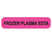 Market Lab Inc Pre-Printed Label Laboratory Use FROZEN PLASMA EDTA Pink 37-100 X 11-31/50 Inch - 6777