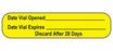 Indeed - Pre-Printed / Write On Label Advisory Label Yellow Paper Date Vial Opened_____Date Vial Expires____ Discard After 28 Days Black Quality Control Label 3/8 X 1-5/8 Inch - 18619