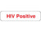 Shamrock Scientific Shamrock Pre-Printed Label Warning Label HIV Positive White 5/16 X 1-1/4 Inch - UPCR-1246