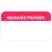 Tabbies Insurance Labels - 1-1/2"W x 7/8"H, 250 per Roll