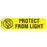 Precision Dynamics Pre-Printed Label Safety Data Protect From Light Yellow 3/8 X 1-9/16 Inch - 1-684