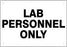 Medical Safety Systems - Door Sign Restricted Access Lab Personnel Only - 815-07450123
