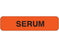 Shamrock - Pre-Printed Label Auxiliary Label Fluorescent Red Vac Serum Black Lab / Specimen 5/16 X 1-1/4 Inch - UPCR-1041
