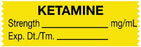 United Ad Label Pre-Printed Label Anesthesia Label Ketamine /Srength _______ mg/mL / Exp. Dt./Tm.____ Yellow 1/2 X 1-1/2 Inch - ULTJ03