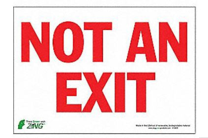 Grainger Zing Alert Sign NOT AN EXIT - 5VUP5