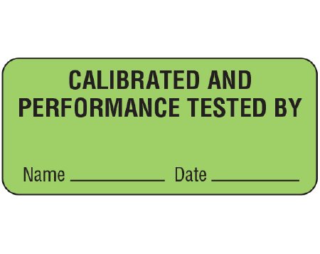 Shamrock - Pre-Printed Label Advisory Label Green CALIBRATION AND / PERFORMANCE TESTED BY / Name _____ Date _____ Black Quality Control Label 1 X 2-1/4 Inch - UPCR-6036