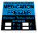 Health Care Logistics HCL Instructional Sign Medication Freezer - 2397