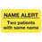 Tabbies - Pre-Printed Label Warning Label Yellow Name Alert Two Patients With The Same Name Name Alert Black Alert Label 7/8 X 1-1/2 Inch - MAP1050
