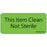 MedVision - Pre-Printed Label Advisory Label Green Paper This Item Clean Not Sterile Black Alert Label 1 X 2-1/4 Inch - MV04FG0461