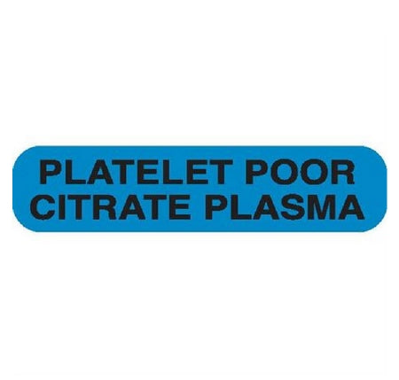 Market Lab Inc Pre-Printed Label Laboratory Use PLATELET POOR CITRATE PLASMA Blue 37-100 X 11-31/50 Inch - 6753