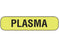 Shamrock - Pre-Printed Label Auxiliary Label Yellow Plasma Black Lab / Specimen 5/16 X 1-1/4 Inch - UPCR-1070