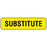 Precision Dynamics MedVision Pre-Printed Label Advisory Label SUBSTITUTE Yellow 5/16 X 1-1/4 Inch - V01SY6213