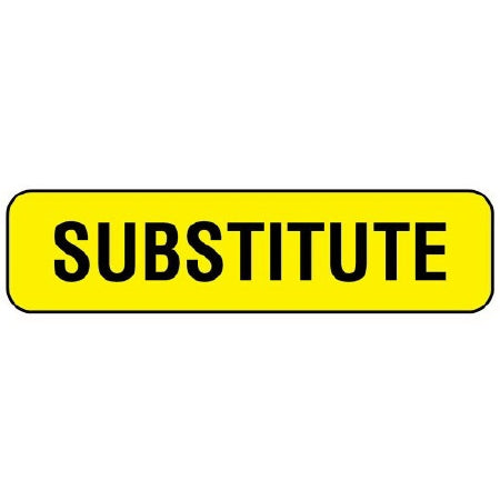 MedVision - Pre-Printed Label Advisory Label Yellow Paper SUBSTITUTE Black Alert Label 5/16 X 1-1/4 Inch - MV01SY6213