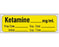 Shamrock - Drug Label Anesthesia Label KETAMINE _____ mg / mL / Prep Date _____ Exp. Date _____ / Initial _____ Exp. Time _____ Yellow 1/2 X 1 Inch - SA-201-EXP-PRE