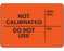 Shamrock - Pre-Printed Label Advisory Label Red Paper NOT CALIBRATED Date Rec: / DO NOT USE Init: Black Quality Control Label 1-1/2 X 3 Inch - UPCR-9200
