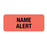 First Healthcare Products Pre-Printed Label Advisory Label NAME ALERT Fluorescent Red 15/16 X 2-1/4 Inch - 50772