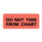 First Healthcare Products Pre-Printed Label Auxiliary Label DO NOT THIN FROM CHART Fluorescent Red 15/16 X 2-1/4 Inch - 50751