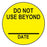 Health Care Logistics Indeed Pre-Printed Label Auxiliary Label Do Not Use Beyond Date Yellow 3/4 Inch - 18333