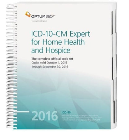 Ingenix Optum360 Reference Book ICD-10-CM 2016 Expert for Home Health & Hospice - ITHA16