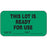 PDC - Pre-Printed Label pdc Advisory Label Green Paper THIS LOT IS READY FOR USE/DATE__INIT__ Black Alert Label 7/8 X 1-5/8 Inch - 59704160