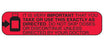 Health Care Logistics Indeed Pre-Printed Label Auxiliary Label It Is Very Important That You Take Or Use This Exactly As Directed. Do Not Skip Doses Or Discontinue Unless Directed By Your Doctor Red 3/8 X 1-5/8 Inch - 2013