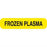 Market Lab - Pre-Printed Label Laboratory Use Yellow Paper FROZEN PLASMA Black Temperature Control 37-100 X 11-31/50 Inch - 6778