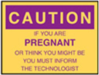 Biodex Medical Systems Caution Sign Caution If You Are Pregnant Or Think You Might Be You Must Inform The Technologist - 024-910