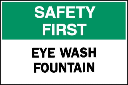 Fisher Scientific - Wall Sign First Aid Sign Safety First Eye Wash Fountain - 19102343