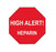 Health Care Logistics - Pre-Printed Label Warning Label Red Paper High Alert Heparin White Caution 3/4 Octagon - 17519