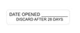 Health Care Logistics Pre-Printed / Write On Label Communication Fill In Date Opened Discard After 28 Days White 3/8 X 1-5/8 Inch - 2914