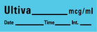Barkley - Drug Label Anesthesia Label Tape Ultiva_mcg/mL Date_Time_Int Blue 1/2 X 1-1/2 Inch - AN-45