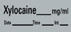 Precision Dynamics Barkley Pre-Printed Label Anesthesia Label Xylocaine Mg/Ml Date Time Int Gray 1-1/2 X 1/2 Inch - LAN-105