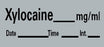 Barkley - Drug Label Anesthesia Label Xylocaine_mg/mL Date_Time_Int_ Gray 1/2 X 1-1/2 Inch - LAN-105