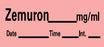 Barkley - Drug Label Anesthesia Label Zemuron_mg/mL Date_Time_Int_ Fluorescent Red 1/2 X 1-1/2 Inch - LAN-52