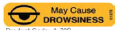 Barkley - Pre-Printed Label Auxiliary Label Orange May Cause Drowsiness Black Safety and Instructional 3/8 X 1-9/16 Inch - 1-70G