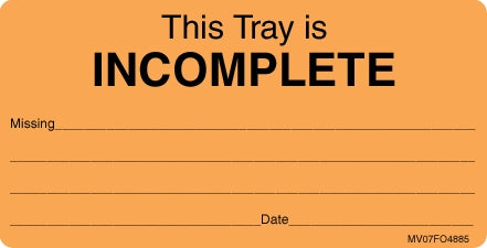 Precision Dynamics Barkley Pre-Printed Label This Tray Is Incomplete Fluorescent Orange 1-1/2 X 2-15/16 Inch - V07FO4885