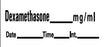 PDC - Drug Label Anesthesia Label Dexamethasone _mg/mL Date_Time_Int_ White 1/2 x 1-1/2 Inch - LAN-132