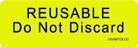 Barkley - Pre-Printed Label Advisory Label Fluorescent Chartreuse Reusable Do Not Discard Black Safety and Instructional 1 X 2-15/16 Inch - MV06FC0333