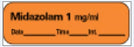 Precision Dynamics Pre-Printed Label Anesthesia Label Midazolam 1 mg/ml Orange 1-1/2 X 1/2 Inch - LAN-120D1