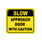 Healthmark Floor Signs, "Slow Door Floor Sign" - 34" x 21" in, - HMK-FS-SLW