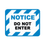 Healthmark Floor Signs "Notice Do Not Enter" - 30" x 21" in - HMK-FS-NOTCDNE